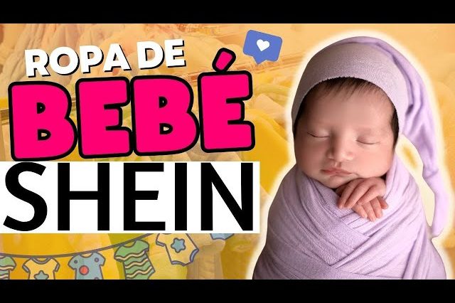 shein y su ropa de bebé